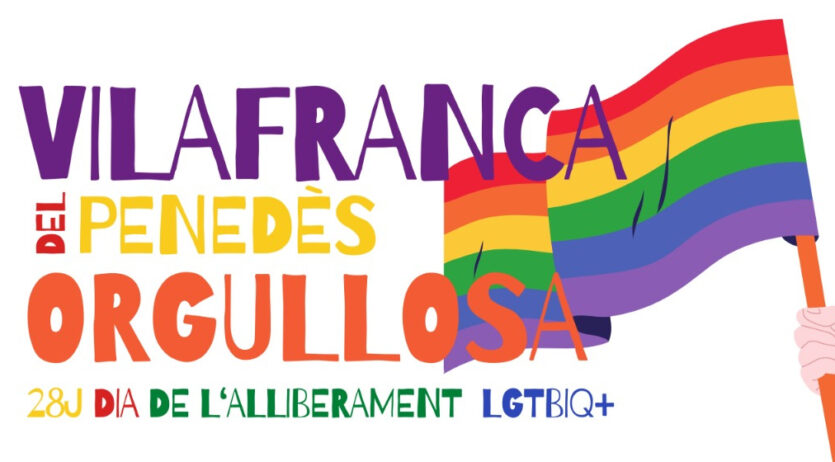 Diferents actes commemoraran el 28J-Dia de l’Alliberament LGTBIQ+ a Vilafranca