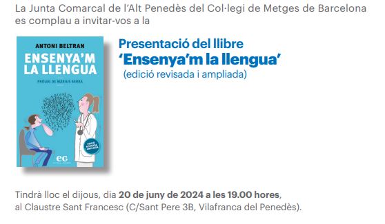 El doctor Antoni Beltran presentarà a Vilafranca el seu llibre ‘Ensenya’m la llengua’